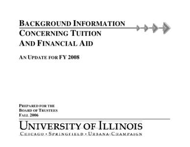 BACKGROUND INFORMATION CONCERNING TUITION AND FINANCIAL AID AN UPDATE FOR FYPREPARED FOR THE