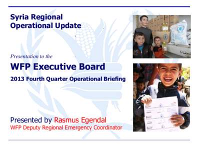 Syria Regional Operational Update Presentation to the  WFP Executive Board