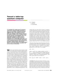 Toward a table-top quantum computer by Y. Maguire E. Boyden N. Gershenfeld