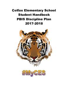 Colfax Elementary School Student Handbook PBIS Discipline Plan  Colfax Elementary School