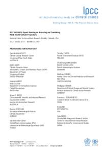 IPCC WGI/WGII Expert Meeting on Assessing and Combining Multi Model Climate Projections National Center for Atmospheric Research, Boulder, Colorado, USA[removed]January[removed]Boulder CO, USA PROVISIONAL PARTICIPANT LIST G