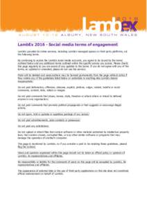 LambExSocial media terms of engagement LambEx provides its online services, including LambEx-managed spaces on third party platforms, on the following terms. By continuing to access the LambEx social media accoun