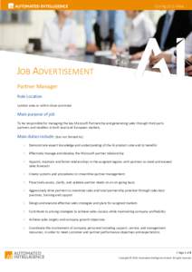 JOB ADVERTISEMENT Partner Manager Role Location London area or within close commute  Main purpose of job