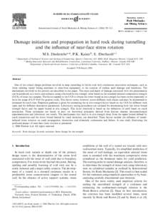 ARTICLE IN PRESS  International Journal of Rock Mechanics & Mining Sciences–812 Damage initiation and propagation in hard rock during tunnelling and the inﬂuence of near-face stress rotation