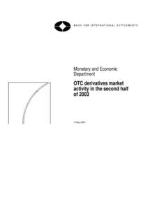 OTC derivatives market activity in the second half of 2003