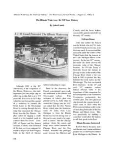 “Illinois Waterway: Its 310 Year History.” The Waterways Journal Weekly. (August 27, 1983): 8.  The Illinois Waterway: Its 310 Year History By John Lamb Canada, until the Sioux Indians successfully gained control of 