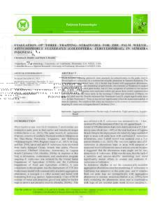 Pakistan Entomologist Journal homepage: www.pakentomol.com EVALUATION OF THREE TRAPPING STRATEGIES FOR THE PALM WEEVIL, RHYNCHOPHORUS VULNERATUS (COLEOPTERA: CURCULIONIDAE), IN SUMATRA INDONESIA