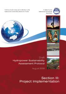 Hydropower / International Hydropower Association / Sustainability / Impact assessment / Technology assessment / Prediction / Environmental impact assessment / AccountAbility / Communications protocol / Environment / Environmental design / Hydroelectricity