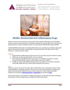 NSAIDs: Nonsteroidal Anti-inflammatory Drugs Millions of Americans have arthritis and other painful health problems affecting the musculoskeletal system: the joints, muscles and bones. A mainstay of treatment for these c