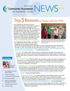 NEWS  FALL 2014 Top Reasons to Partner with the CFMC As we celebrate the centennial of the first