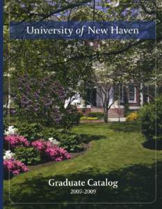 University of New Haven  Graduate School CatalogBoston Post Road West Haven, CT 06516
