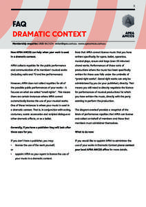 1  FAQ DRAMATIC CONTEXT Membership enquirieswww.apraamcos.com.au How APRA AMCOS can help when your work is used