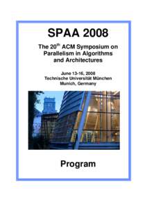 Concurrency control / Transaction processing / Symposium on Parallelism in Algorithms and Architectures / Education in Munich / Transactional memory / SPAA Conference / Kunle Olukotun / Garching bei München / Technical University Munich / Concurrent computing / Computing / Nir Shavit