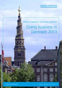 Moore Stephens Danmark presents  Doing business in Denmarkwww.moorestephens.dk