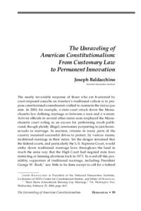 The Unraveling of American Constitutionalism: From Customary Law to Permanent Innovation Joseph Baldacchino National Humanities Institute