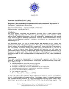 May 25, 2010  MARITIME SECURITY COUNCIL (MSC) Response to Request for Public Comment on the Scope of Viewpoints Represented on the Industry Trade Advisory Committees Department of Commerce – International Trade Adminis