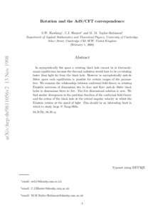 Rotation and the AdS/CFT correspondence S.W. Hawking∗ , C.J. Hunter† and M. M. Taylor-Robinson‡ arXiv:hep-th/9811056v2 13 Nov[removed]Department of Applied Mathematics and Theoretical Physics, University of Cambridge
