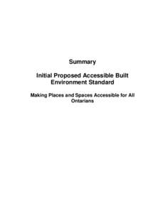 Summary Initial Proposed Accessible Built Environment Standard Making Places and Spaces Accessible for All Ontarians