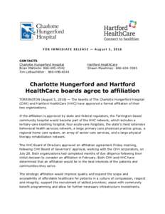 FOR IMMEDIATE RELEASE — August 5, 2016 CONTACTS Charlotte Hungerford Hospital Brian Mattiello: Tim LeBouthillier: 
