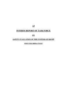 A5 INTERIM REPORT OF TASK FORCE ON SAFETY EVALUATION OF THE SYSTEMS OF KKNPP POST FUKUSHIMA EVENT