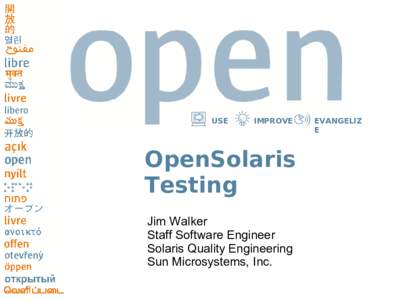 USE  IMPROVE OpenSolaris Testing