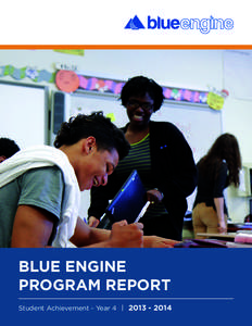 BLUE ENGINE PROGRAM REPORT Student Achievement - Year