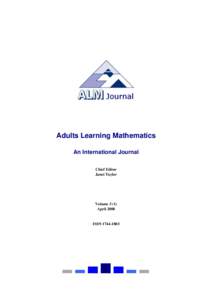 Adults Learning Mathematics An International Journal Chief Editor Janet Taylor  Volume 3 (1)