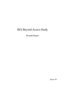 RIA Beyond Access Study Rwanda Report January 2017  Table of Contents