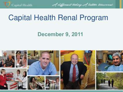 Capital Health Renal Program December 9, 2011 Nova Scotia Hemodialysis  Capital Health Renal Program