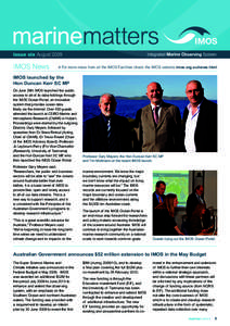 IMOS issue six August 2009 IMOS News  > For more news from all the IMOS Facilities check the IMOS website imos.org.au/news.html