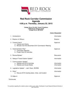 Red Rock Corridor Commission Agenda 4:00 p.m. Thursday, January 22, 2015 Cottage Grove City Hall, Council ChambersRavine Parkway South Cottage Grove, MN 55016