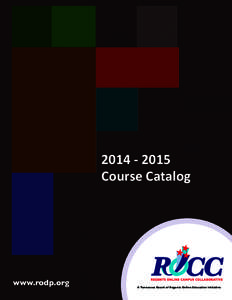 [removed]Course Catalog www.rodp.org  A Tennessee Board of Regents Online Education Initiative