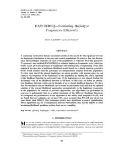 JOURNAL OF COMPUTATIONAL BIOLOGY Volume 13, Number 2, 2006 © Mary Ann Liebert, Inc. Pp. 481–500  HAPLOFREQ—Estimating Haplotype