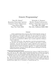 Generic Programming David R. Mussery Rensselaer Polytechnic Institute Computer Science Department Amos Eaton Hall Troy, New York 12180