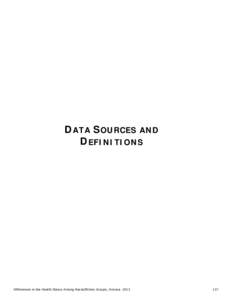 DATA SOURCES AND DEFINITIONS Differences in the Health Status Among Racial/Ethnic Groups, Arizona
