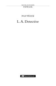 MACMILLAN READERS STARTER LEVEL PHILIP PROWSE  L. A. Detective