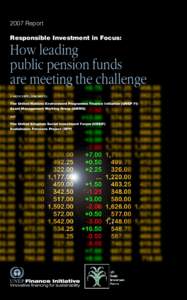 2007 Report Responsible Investment in Focus: How leading public pension funds are meeting the challenge