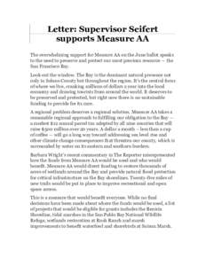 Letter: Supervisor Seifert supports Measure AA The overwhelming support for Measure AA on the June ballot speaks to the need to preserve and protect our most precious resource — the San Francisco Bay. Look out the wind