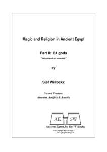 Magic and Religion in Ancient Egypt  Part II: 81 gods “An ennead of enneads”  by