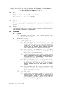 CONSTITUTION OF THE SCIENCE TEACHERS’ ASSOCIATION OF WESTERN AUSTRALIA (INC[removed]Name The Science Teachers’ Association of Western Australia (Inc).