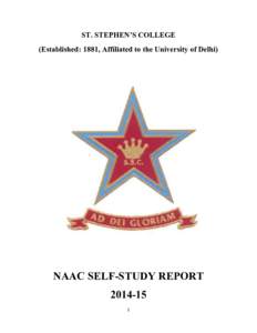 ST. STEPHEN’S COLLEGE (Established: 1881, Affiliated to the University of Delhi) NAAC SELF-STUDY REPORT