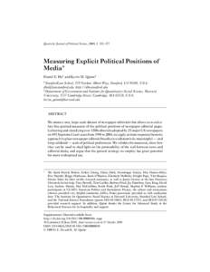 Quarterly Journal of Political Science, 2008, 3: 353–377  Measuring Explicit Political Positions of Media∗ Daniel E. Ho1 and Kevin M. Quinn2 1 StanfordLaw