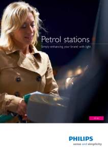 Petrol stations  Simply enhancing your brand with light 60 dpi