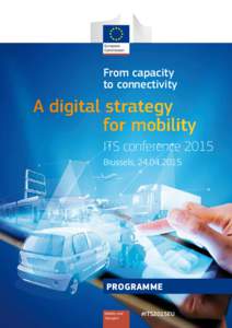 From capacity to connectivity A digital strategy for mobility ITS conference 2015