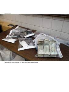 Department of Justice  Weapons and money seized by U.S. Drug Enforcement Administration Chinese Organized Crime in Latin America