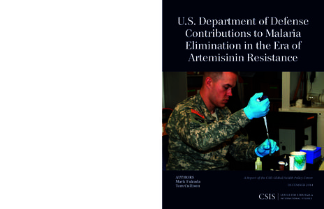 U.S. Department of Defense Contributions to Malaria Elimination in the Era of Artemisinin Resistance