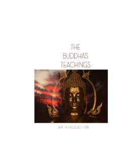 The Buddha’s Teachings: An Introduction