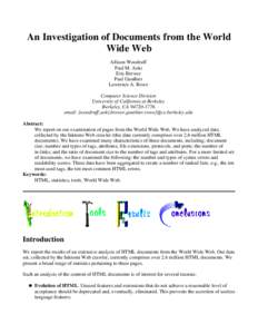 An Investigation of Documents from the World Wide Web Allison Woodruff Paul M. Aoki Eric Brewer Paul Gauthier