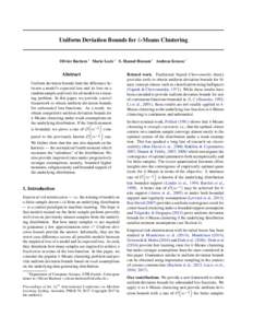 Uniform Deviation Bounds for k-Means Clustering Olivier Bachem 1 Mario Lucic 1 S. Hamed Hassani 1 Andreas Krause 1 Abstract Uniform deviation bounds limit the difference between a model’s expected loss and its loss on 