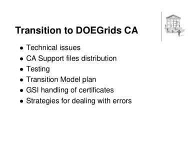 Transition to DOEGrids CA l l l l l